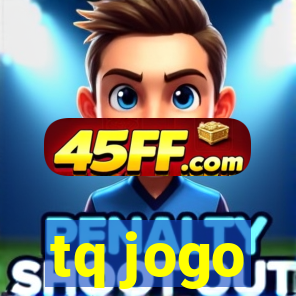 tq jogo